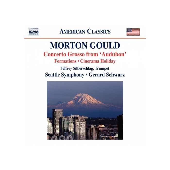 Gould: Concerto Grosso from Audubon, Formations, Cinerama Holiday