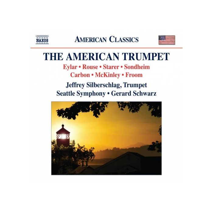 The American Trumpet - Eylar, Rouse, Starer, Sondheim, Carbon, McKinley,