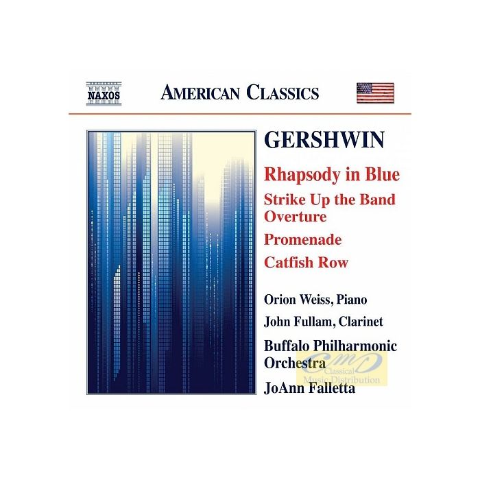 Gershwin: Rhapsody in Blue, Strike Up the Band Overture, Promenade