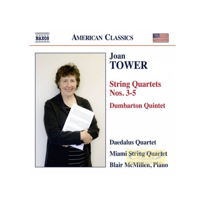Tower: String Quartets Nos. 3, 4 & 5; Dumbarton Quintet