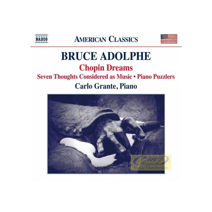 Adolphe: Piano Music - Chopin Dreams; Seven Thoughts