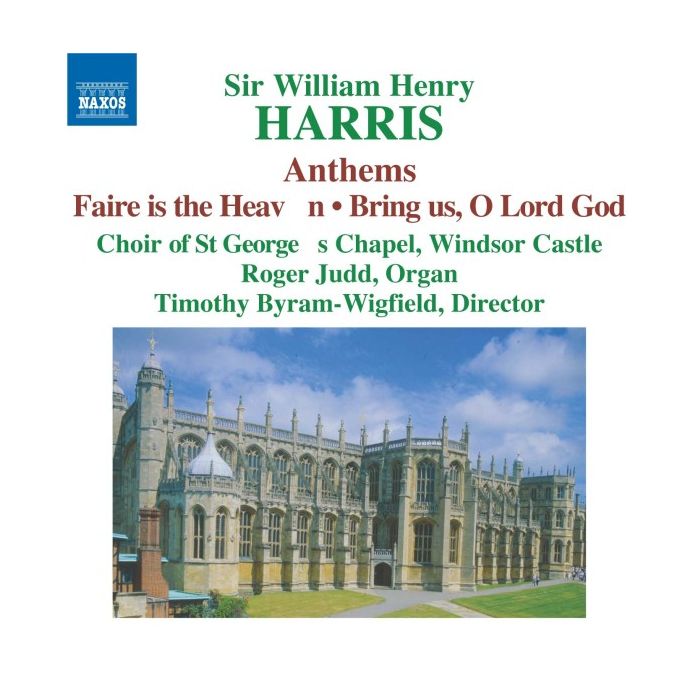 HARRIS: Choral Music  -  Anthems