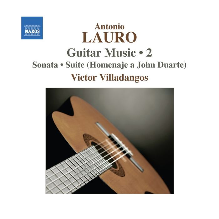 LAURO: Guitar Music Vol. 2 - Sonata, 4 Estudios, Suite