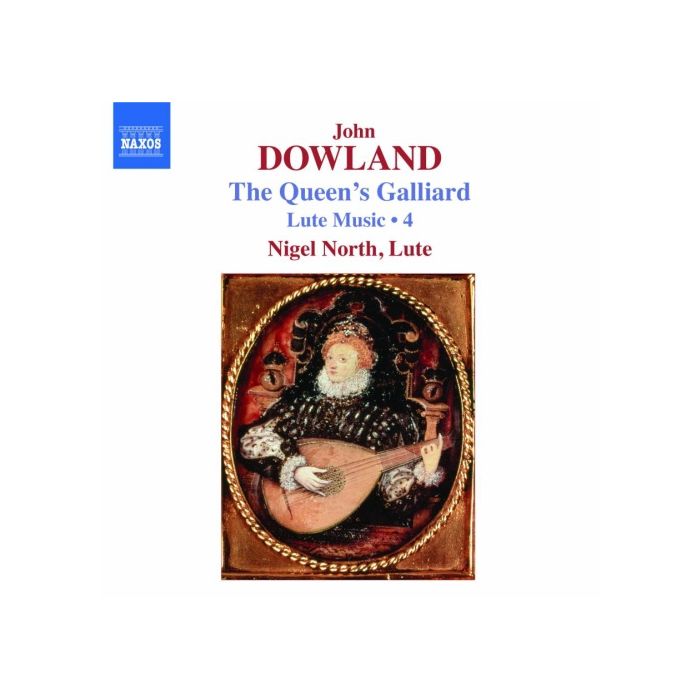 DOWLAND: The Queen's Galliard, Complete Lute Music Volume 4