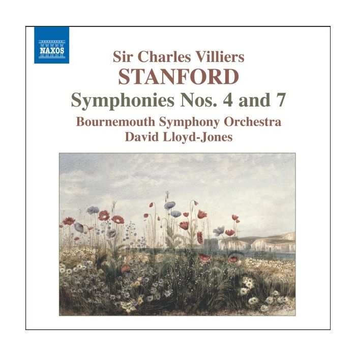 Stanford: Symphonies Nos. 4 & 7