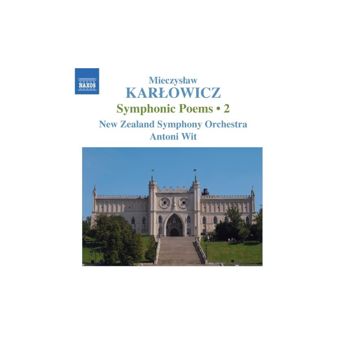KARŁOWICZ: Symphonic Poems 2