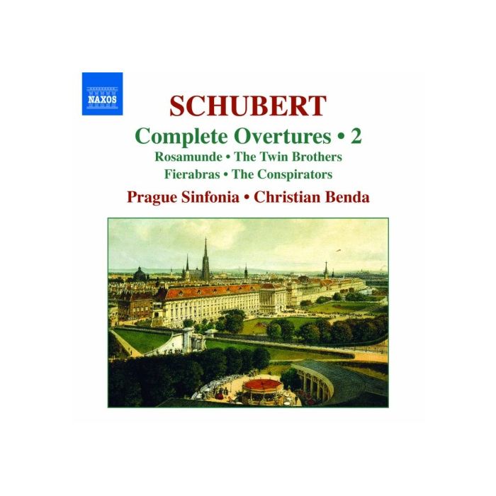 SCHUBERT: Complete Overtures 2 - Rosamunde, Die Zwillingsbrüder, Fierabras, Die Verschworenen