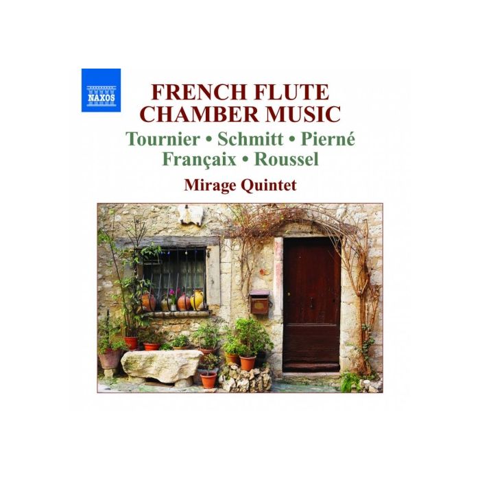 French Flute Chamber Music -TOURNIER / SCHMITT / PIERNÉ / FRANÇAIX / ROUSSEL