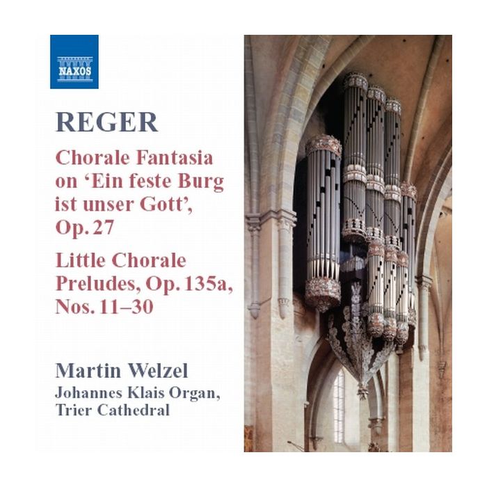 Reger: Organ Works, Vol. 8 - Chorale Fantasia on Ein' feste Burg ist unser Gott / Little Chorale Preludes, Nos. 11-30