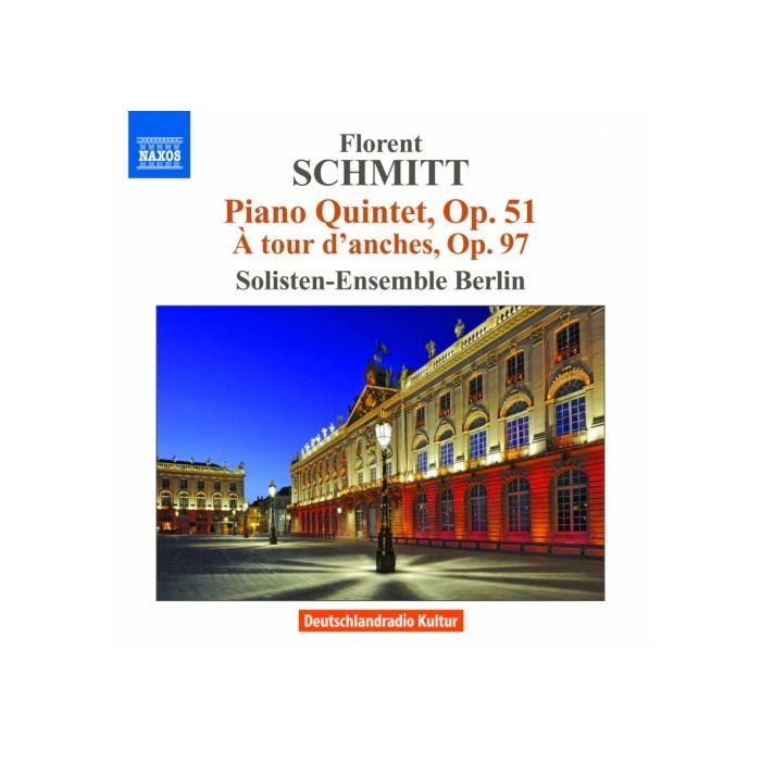Schmitt: Piano Quintet op. 51, À tour d’anches, Op. 97