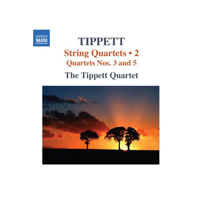 Tippett: String Quartets Vol. 2 - Nos. 3 & 5
