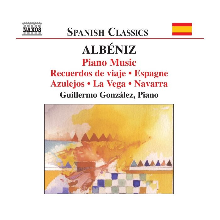 ALBÉNIZ: Piano Music, Vol. 2 - Recuerdos de viaje, Espagne, Azulejos, La Vega, Navarra
