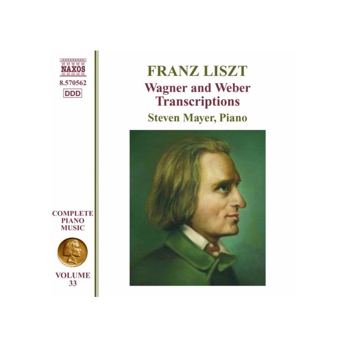 Liszt: Complete Piano Music 33 - Wagner and Weber Transcriptions