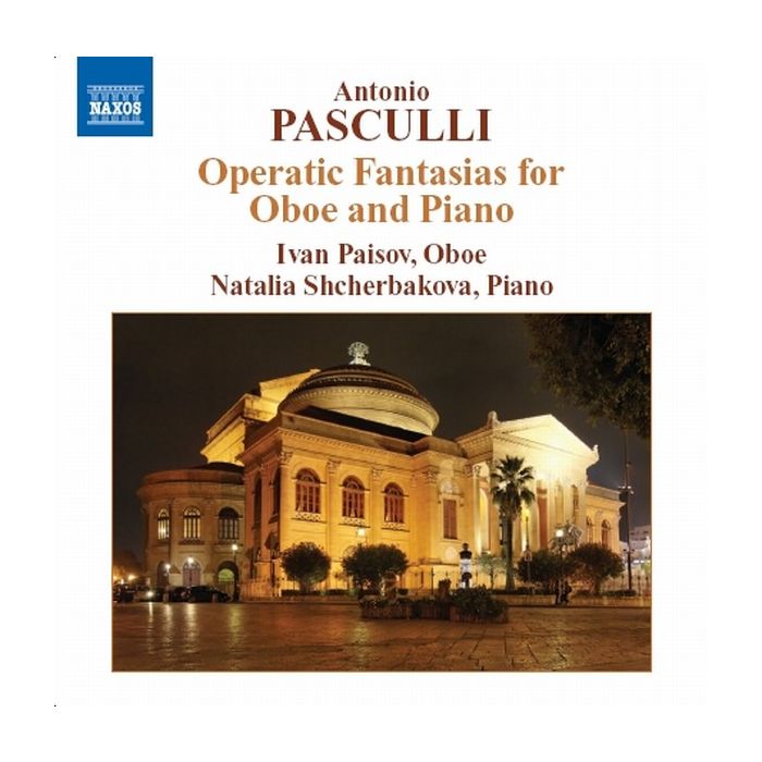 Pasculli: Operatic Fantasias for Oboe