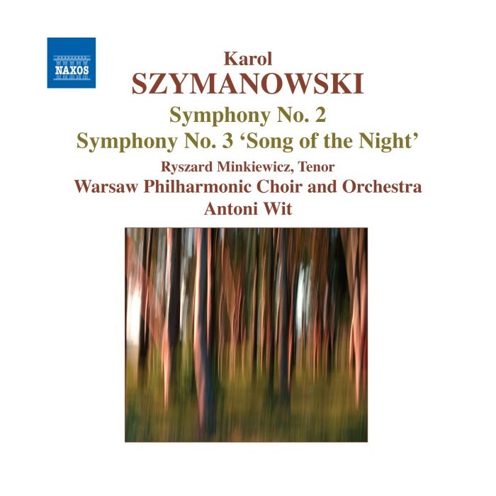 Szymanowski: Symphonies Nos. 2 & 3