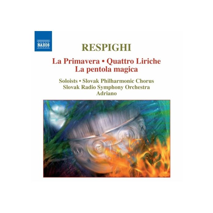 Respighi: La Primavera, Quattro Liriche, La pentola magica