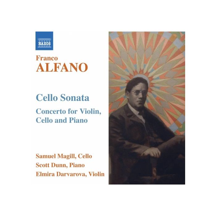 Alfano: Cello Sonata, Concerto for Violin, Cello and Piano
