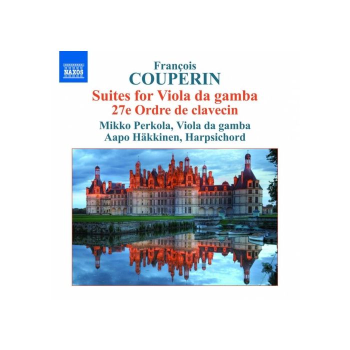 Couperin: Suites for Viola da gamba, 27e Ordre de clavecin