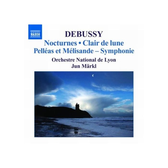 Debussy: Orchestral Works 2 - Nocturnes, Clair de lune, Pelleas et Melisande-symphonie