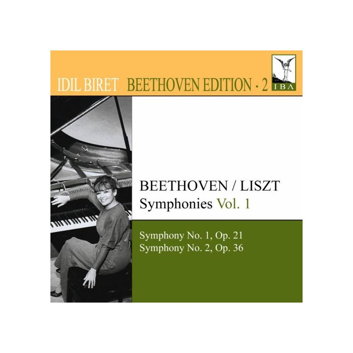 IDIL BIRET BEETHOVEN EDITION 2 - Beethoven / Liszt Symphonies Vol. 1 - Nos. 1 & 2