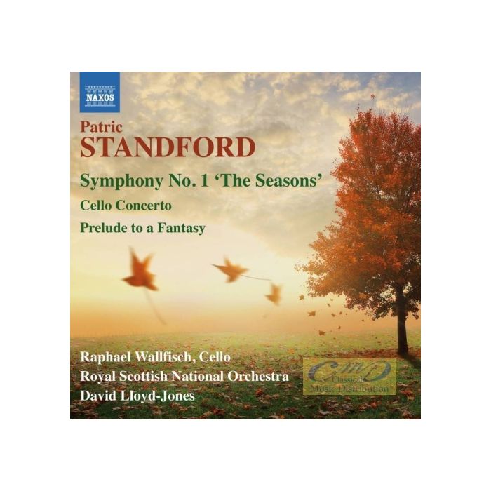 Standford: Symphony No. 1 ‘The Seasons’ Cello Concerto Prelude to a Fantasy