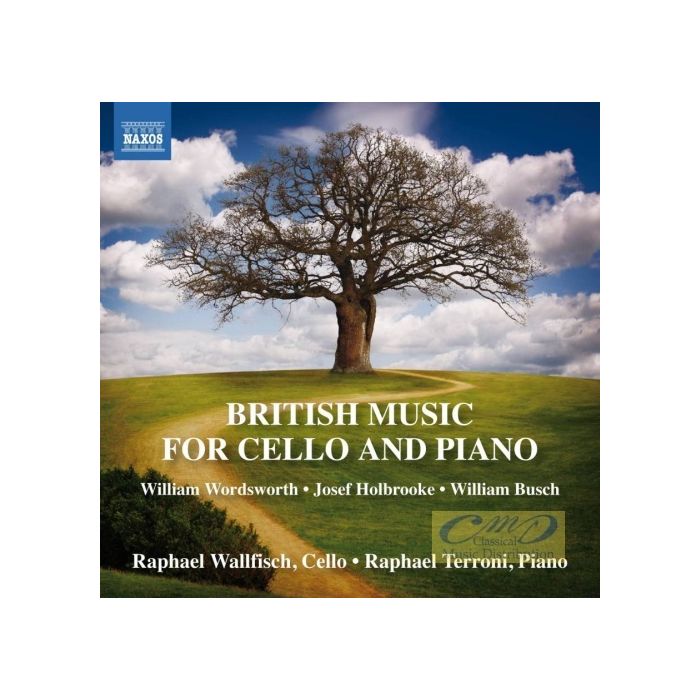 British Music for Cello and Piano - Wordsworth; Holbrooke; Busch