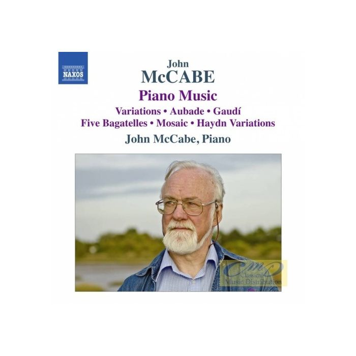 McCabe, John: Piano Music - Variations; Aubade; Gaudí; ...