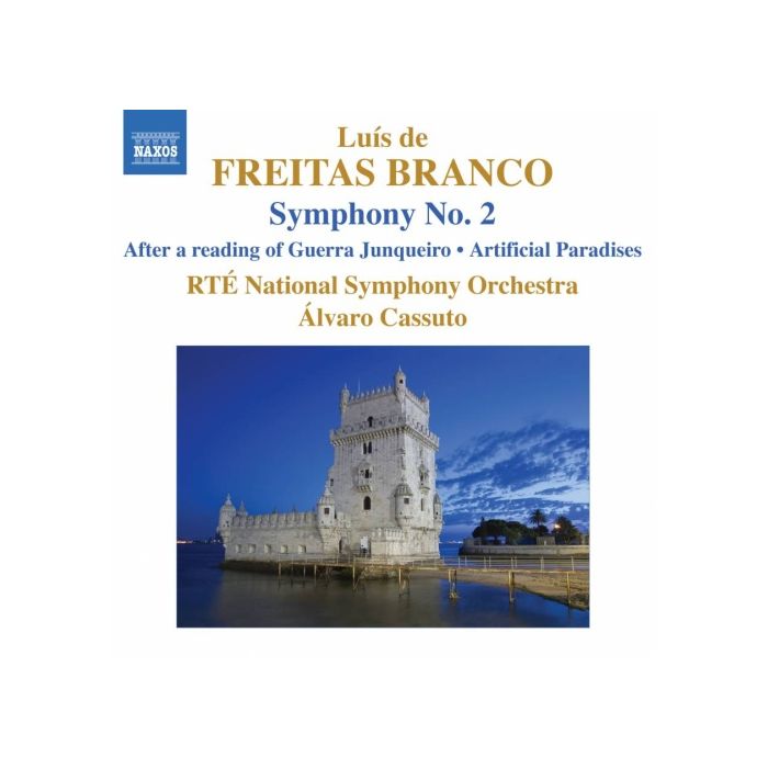 Freitas Branco: Orchestral Works Vol. 2 - Symphony No. 2, After a reading of Guerra Junqueiro, Artificial Paradises