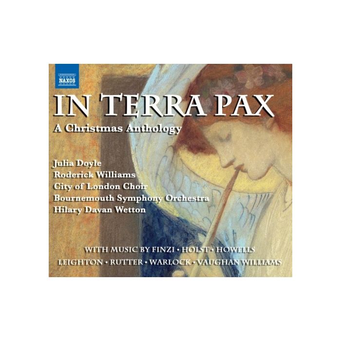 IN TERRA PAX - A Christmas Anthology, music by FINZI, HOLST, HOWELLS, LEIGHTON, RUTTER, WARLOCK, V. WILLIAMS