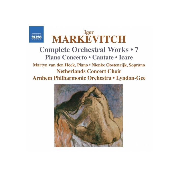 Markevitch: Orchestral Works Vol. 7 - Piano Concerto, Cantate, Icare