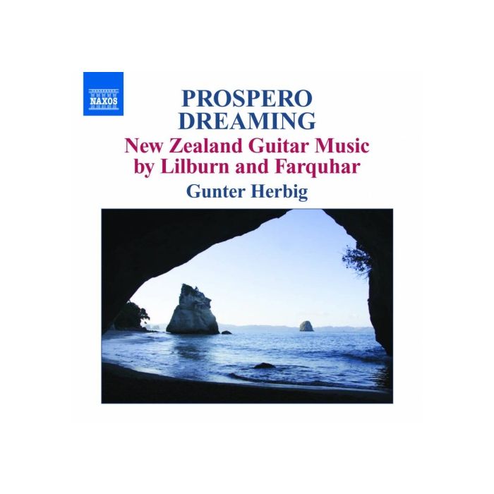 Prospero Dreaming - New Zealand Guitar Music by Douglas LILBURN & David FARQUHAR