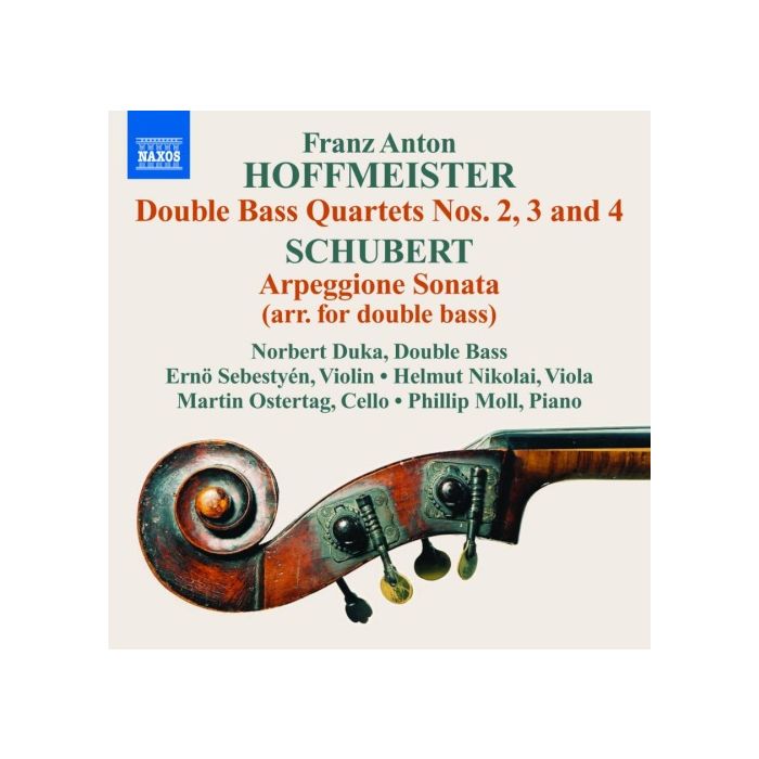 Hoffmeister: Double Bass Quartets Nos. 2, 3 & 4, Schubert: Arpeggione Sonata