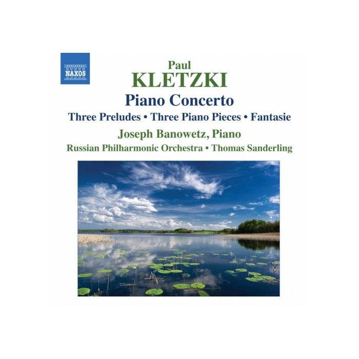 Kletzki: Piano Concerto, Three Preludes, Three Piano Pieces