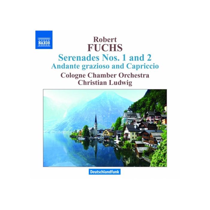 Fuchs: Serenades Nos. 1 & 2, Andante grazioso and Capriccio