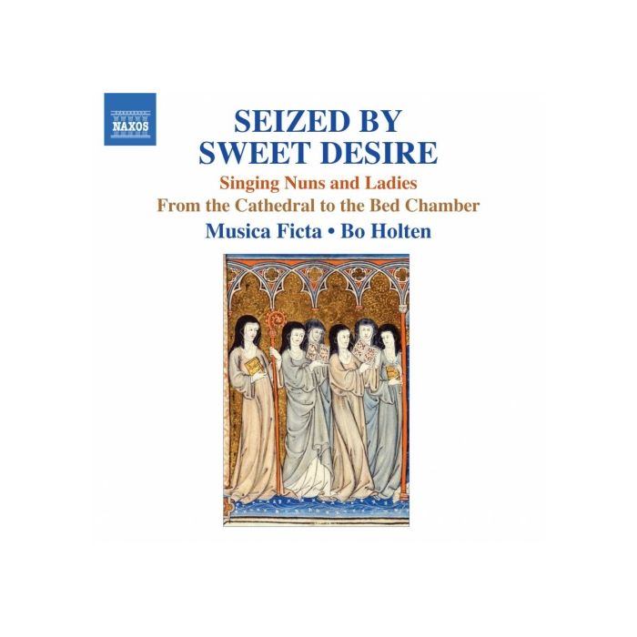 SEIZED BY SWEET DESIRE - tematyka kobieca w muzyce średniowiecza, muzyka sakralna i świecka