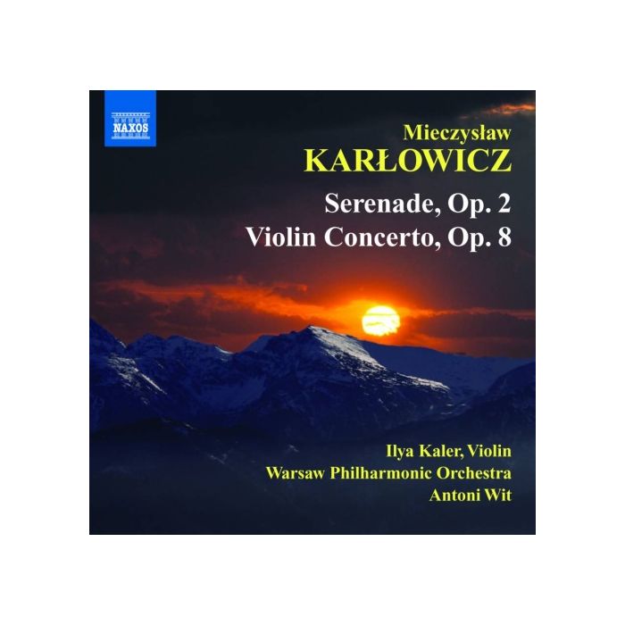Karłowicz: Serenade Op. 2, Violin Concerto Op. 8