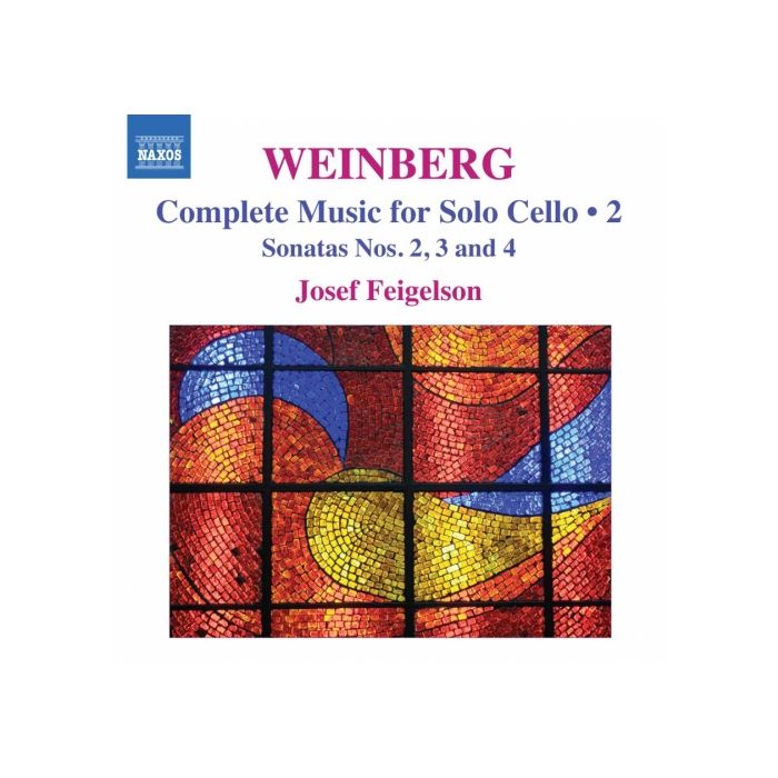 Weinberg: Complete Music for Solo Cello Vol. 2 - Sonatas Nos. 2 - 4