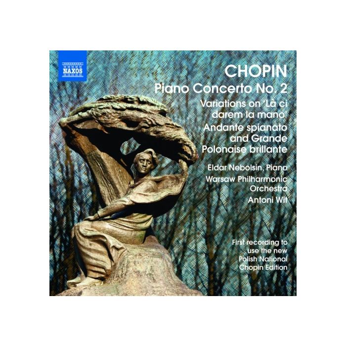 CHOPIN: Piano Concerto No. 2, Variations on La ci darem, Andante spianato and Grande polonaise brillante (nagranie wg nowego wydania narodowego)