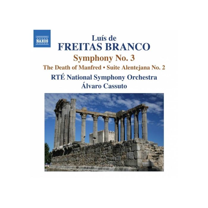 Freitas Branco: Symphony No. 3, The Death of Manfred, Suite Alentejana No. 2