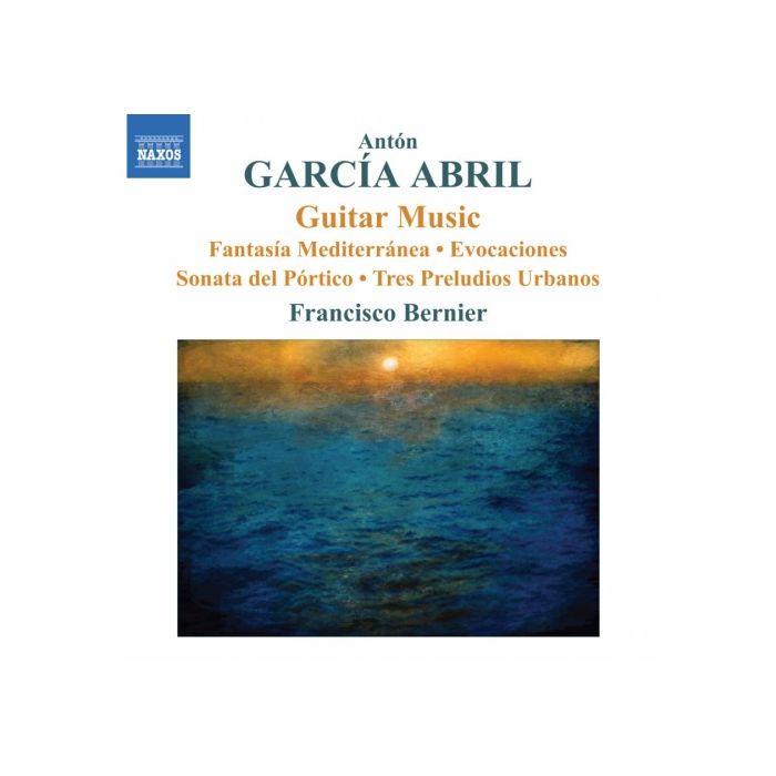 Garcia Abril: Guitar Music - Fantasia Mediterranea, Evocaciones, Sonata del Portico, 3 Preludios Urbanos