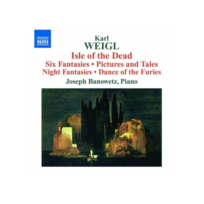 Weigl: Isle of the Dead, Six Fantasies, Pictures and Tales, Night Fantasies, Dance of the Furies