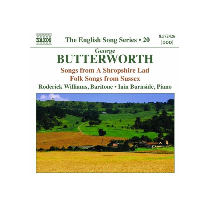 Butterworth: Songs - A Shropshire Lad, Folksongs from Sussex
