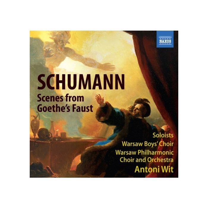 SCHUMANN: Scenes from Goethe's Faust