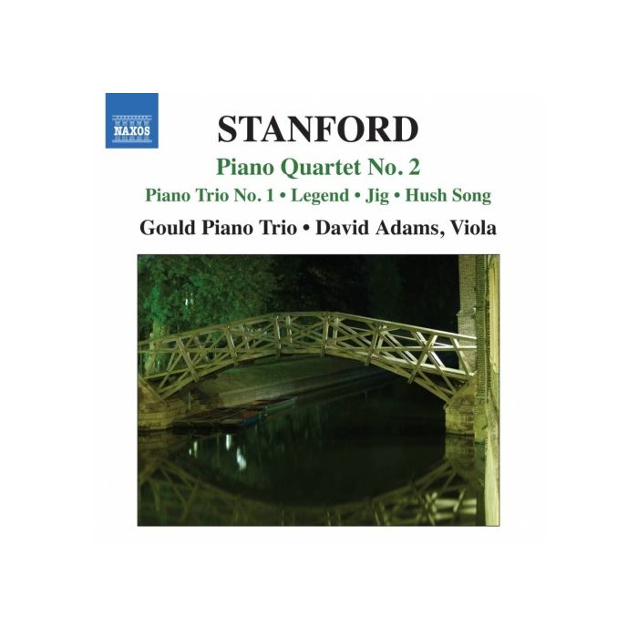 Stanford: Piano Quartet No. 2, Piano Trio No. 1, Legend, Irish Fantasies