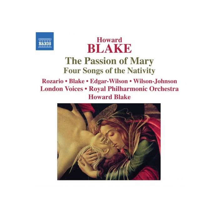 BLAKE: The Passion of Mary, Four Songs of the Nativity