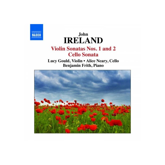 Ireland: Violin Sonatas Nos. 1 and 2, Cello Sonata