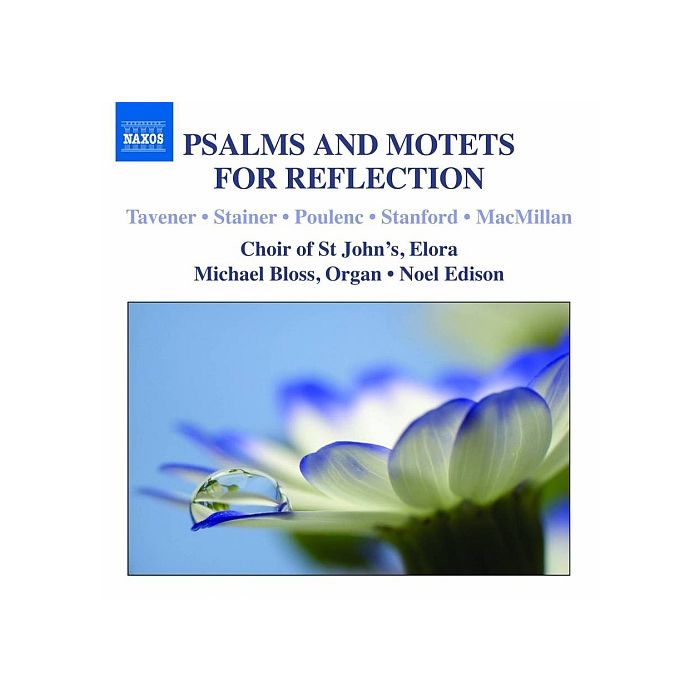 Psalms and Motets for Reflection - Tavener, Stainer, Poulenc, Stanford, ...