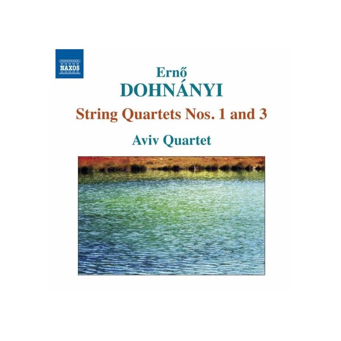 Dohnanyi: String Quartets Nos. 1 & 3