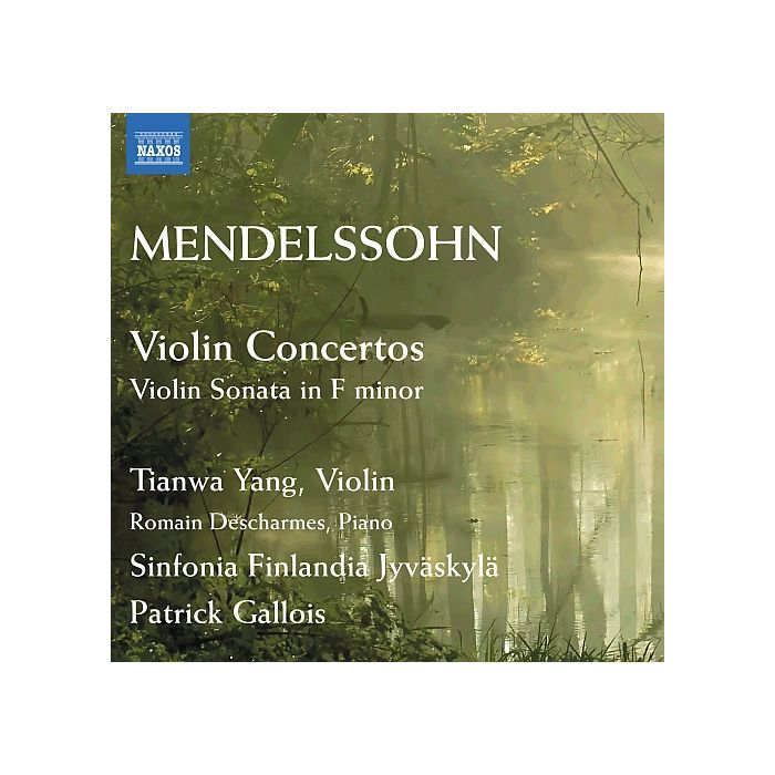MENDELSSOHN: Violin Concertos, Violin Sonata