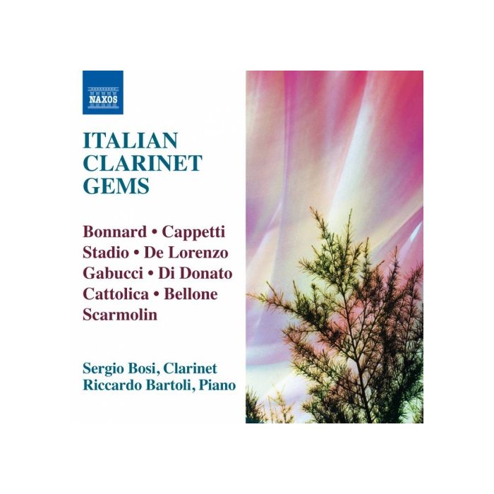 Italian Clarinet Gems - Bonnard, Cappetti, Stadio, De Lorenzo, Gabucci, Di Donato,...